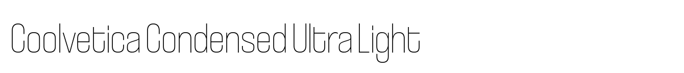 Coolvetica Condensed Ultra Light